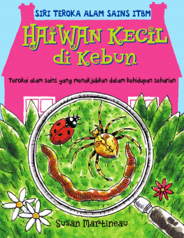 ITBM — Haiwan Kecil di Kebun